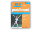 Jak se dokonale protáhnout