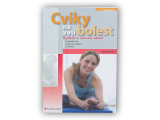 Cviky na vaši bolest - Rychlá a účinná úleva