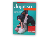 Jujutsu - více než sebeobrana