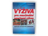 Výživa pro maximální sportovní výkon